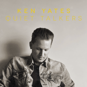 Ken Yates: Quiet Talkers