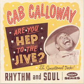 Are You Hep To The Jive? by Cab Calloway