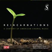 Reincarnations: A Century of American Choral Music