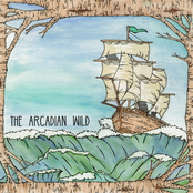 The Arcadian Wild: The Arcadian Wild