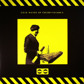 Cold Waves Of Color, Vol. 3 (1979-1985)