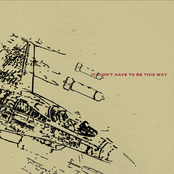 It Didn't Have To Be This Way [Explicit]