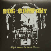 Dog Company: High Hopes in Hard Times