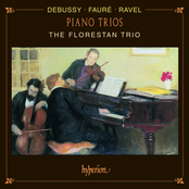 Piano Trios - Fauré, Debussy, Ravel