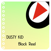 Black Reel by Dusty Kid