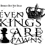 Even Kings Are Pawns