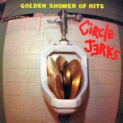 Circle Jerks - Golden Shower Of Hits Artwork