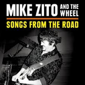 Mike Zito and The Wheel: Songs from the road