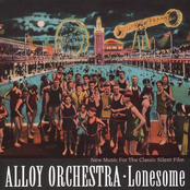 Alloy Orchestra: Lonesome