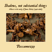 Shadows, Not Substantial Things: Music in the works of James Shirley (1596-1666)