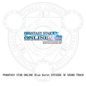 PHANTASY STAR ONLINE Blue Burst EPISODE IV SOUND TRACK