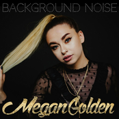 Megan Golden: Background Noise