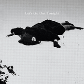 Let's Go Out Tonight