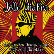 Jello Biafra And The New Orleans Raunch And Soul All-stars