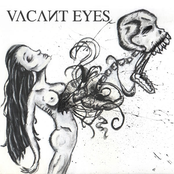Vacant Eyes