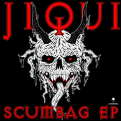JIQUI: Scumbag EP