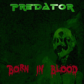 Born In Blood by Predator