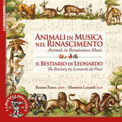 Animals in Renaissance Music (Inspired by "The Bestiario" by Leonardo Da Vinci)