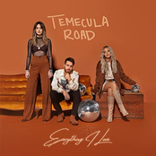 Temecula Road: Everything I Love