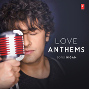 Sonu Nigam: Love Anthems - Sonu Nigam