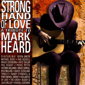 Strong Hand Of Love - A Tribute To Mark Heard