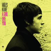A Girl Like You by Miles Kane