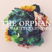 The Orphan: Gods. Gutters. Stones