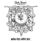 Weird Ass Hippie Shit