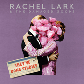 Rachel Lark: They've Done Studies