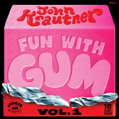 Fun With Gum Vol.1