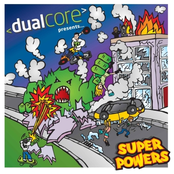 Just Made Up by Dual Core