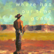 where has our time gone?