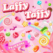 Primrose: LAFFY TAFFY