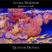 Durosoir: Quatuors à cordes