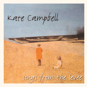 Lanterns On The Levee by Kate Campbell