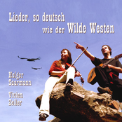 "Lieder, so deutsch wie der Wilde Westen"  (2007)
