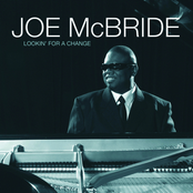 Joe McBride: Lookin' For A Change