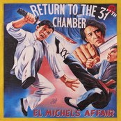 El Michels Affair: Return To The 37th Chamber