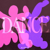 All For You: Dance