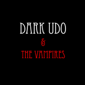 Dark Udo & The Vampires