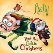 Reilly: Kick Ass Celtic Christmas
