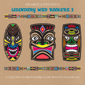 Keb Darge And Little Edith's Legendary Wild Rockers Vol. 3
