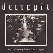 Trials And Tribulations by Decrepit