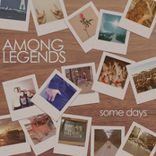 Among Legends: Some Days