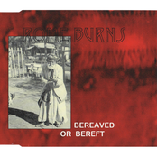 Bereaved or Bereft