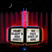 Grant Gilbert: Six Pack State of Mind