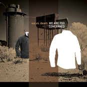 We Too Are Concerned/We Are Too Concerned