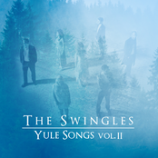 The Swingles: Yule Songs, Vol. 2