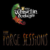 The Whistlin' Donkeys: The Forge Sessions