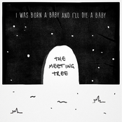 I Was Born a Baby and I'll Die a Baby